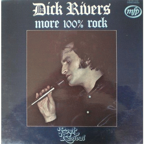 Dick Rivers : More 100 % Rock